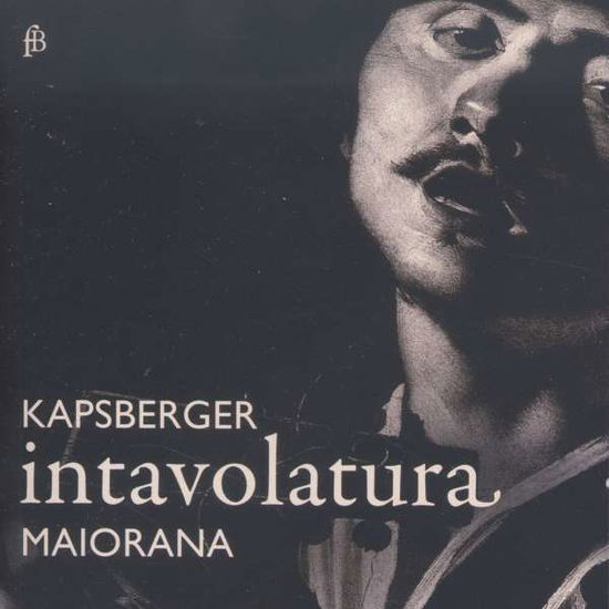 Intavolatura - G.G. Kapsberger - Musik - FRA BERNARDO - 4260307437770 - 8. Juli 2016