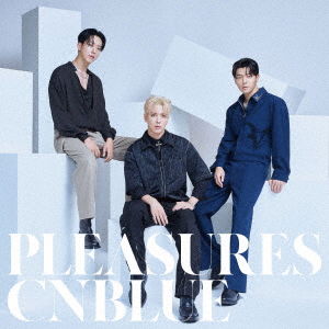 Pleasures - Cnblue - Musik - CBS - 4943674377770 - 27. Oktober 2023