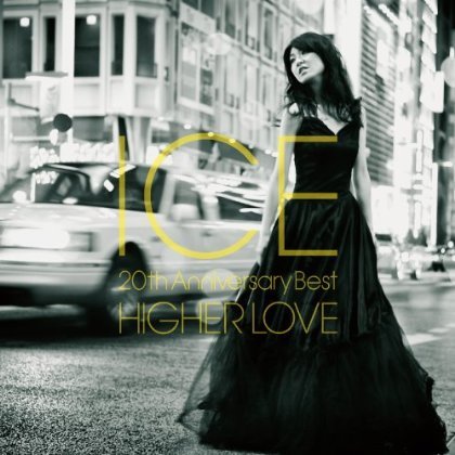 Cover for Ice · Higher Love: 20th Anniversary Best (CD) [Japan Import edition] (2016)