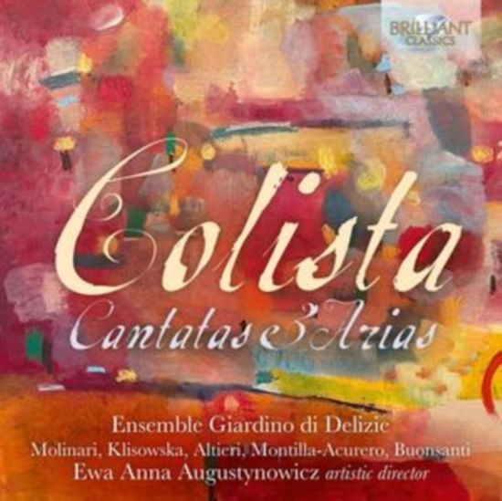 Ensemble Giardino Di Delizie / Ewa Anna Augustynowicz · Colista: Cantatas & Arias (CD) (2024)