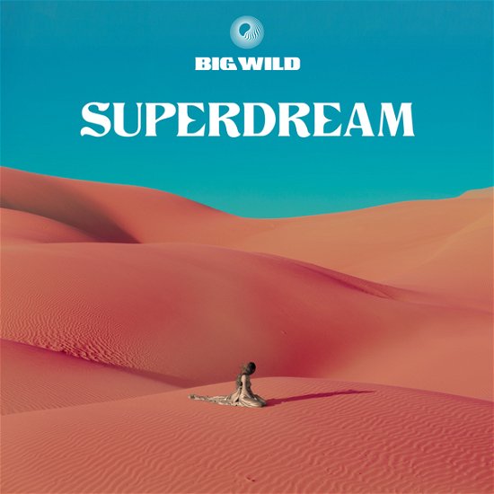 Cover for Big Wild · Superdream (LP) [With download edition] (2019)