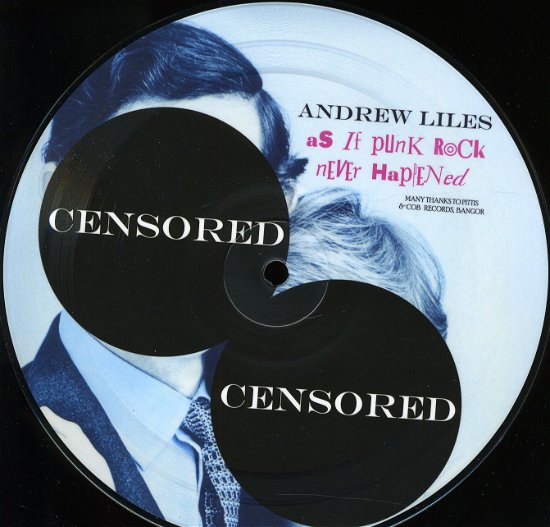 Cover for Andrew Liles · As if Punk Rock Never Happened (7&quot;) [EP, Picture Disc edition] (2011)