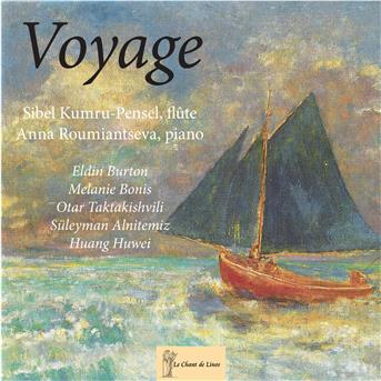 Voyage - Roumiantseva Kumru-Pensel - Music - LE CHANT DE LINOS - 5425016540770 - December 5, 2011