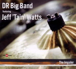 Impaler - Danish Radio Big Band / Watts,jeff Tain - Musik - VOICES OF WONDER - 5709498208770 - 9. november 2010