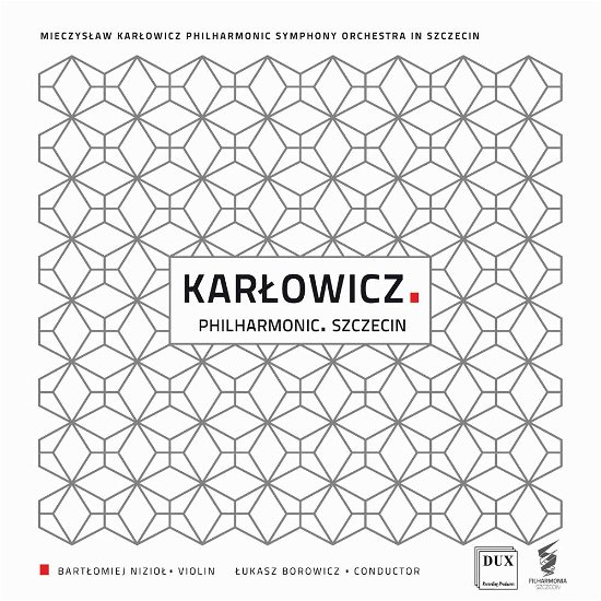 Cover for Kar?owicz / Mieczyslaw Karlowicz Philharmonic · Mieczys?aw Kar?owicz: Philharmonic Szczecin (CD) (2017)