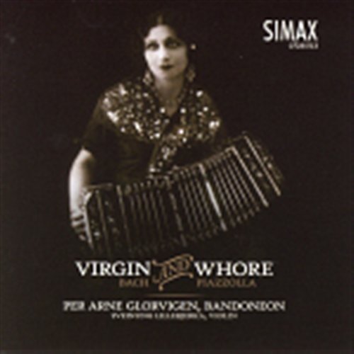 Bach / Piazzolla / Ballhorn / Lillebjerka · Virgin & Whore: Bandoneon Arrangements (CD) (2008)
