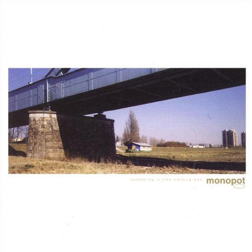 Cover for Monopot · Something is Like No (CD) (2005)