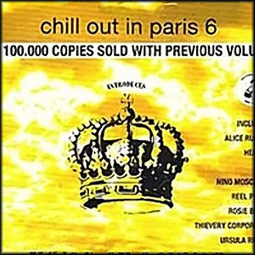 Cover for Compilation · Chill Out In Paris 6 (CD) (2015)