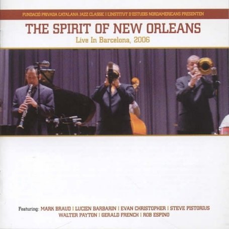 Cover for Spirit Of New Orleans · Live In Barcelona 2006 (CD) (2008)