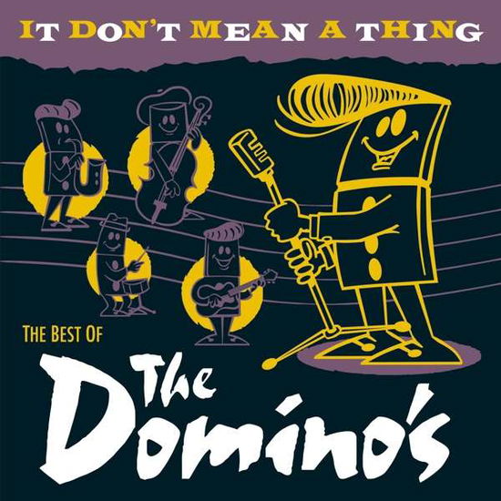 It Dont Mean A Thing - The Best Off - Dominos - Música - EL TORO - 8436567250770 - 9 de novembro de 2018