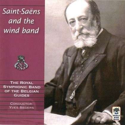 Cover for C. Saint-saens · Saint-saens &amp; the Wind (CD) (2012)