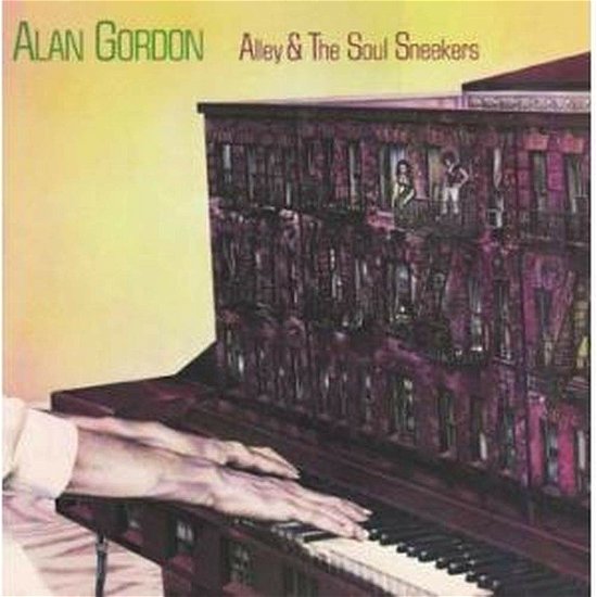 Cover for Alan Gordon · Alley &amp; The Soul Sneekers (CD) (2020)