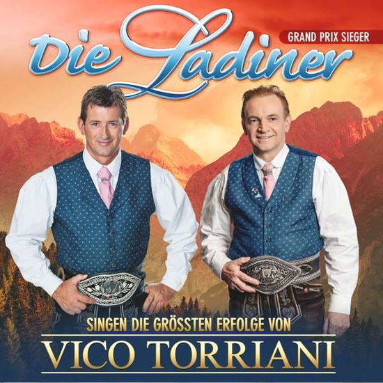 Cover for Die Ladiner · Singen Die Grobten Erfolge Von Vico Torriani (CD) (2018)