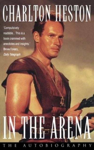 Cover for Charlton Heston · In the Arena (Paperback Book) (1996)
