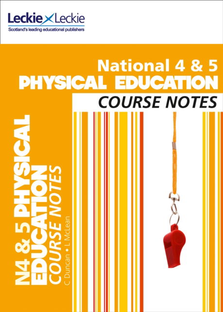 Caroline Duncan · National 4/5 Physical Education Course Notes - Course Notes for SQA Exams (Paperback Book) (2014)