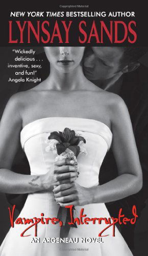 Cover for Lynsay Sands · Vampire, Interrupted (Argeneau Vampires, Book 9) (Paperback Bog) [First edition] (2008)