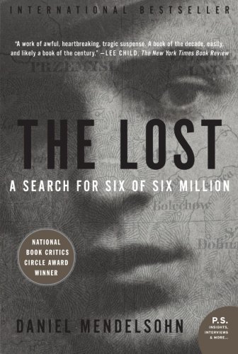 Cover for Daniel Mendelsohn · The Lost: the Search for Six of Six Million (P.s.) (Paperback Bog) [Reissue edition] (2013)