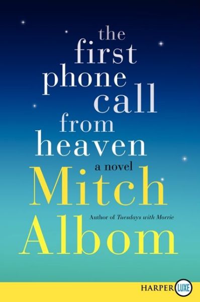 Cover for Mitch Albom · The First Phone Call from Heaven LP (Paperback Book) [Lgr edition] (2022)