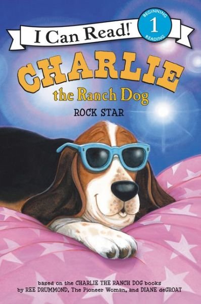 Cover for Ree Drummond · Charlie the Ranch Dog: Rock Star - I Can Read Level 1 (Taschenbuch) (2015)