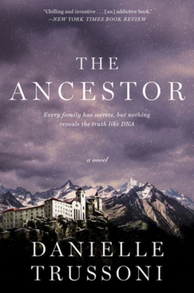 Cover for Danielle Trussoni · The Ancestor: A Novel (Paperback Book) (2021)