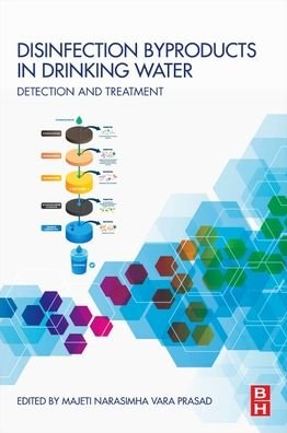 Disinfection By-products in Drinking Water: Detection and Treatment - MNV Prasad - Bøker - Elsevier Science & Technology - 9780081029770 - 21. februar 2020