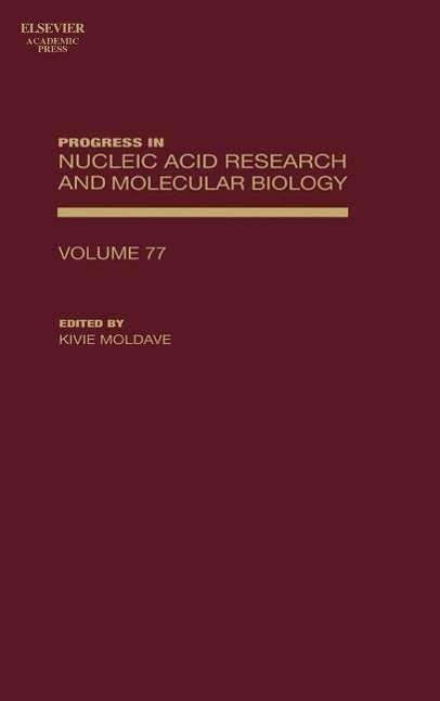 Cover for Kivie Moldave · Progress in Nucleic Acid Research and Molecular Biology - Progress in Nucleic Acid Research and Molecular Biology (Hardcover Book) (2004)