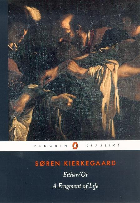 Cover for Soren Kierkegaard · Either / Or: A Fragment of Life (Taschenbuch) (1992)