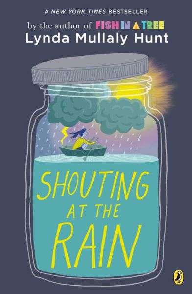 Cover for Lynda Mullaly Hunt · Shouting at the Rain (Pocketbok) (2020)