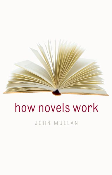 Cover for Mullan, John (Professor of English, University College London) · How Novels Work (Hardcover bog) (2006)