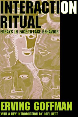 Cover for Erving Goffman · Interaction Ritual: Essays in Face-to-Face Behavior (Paperback Bog) [New edition] (2005)