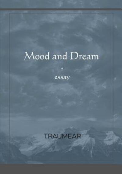 Cover for Traumear · Mood and Dream (Paperback Book) (2019)