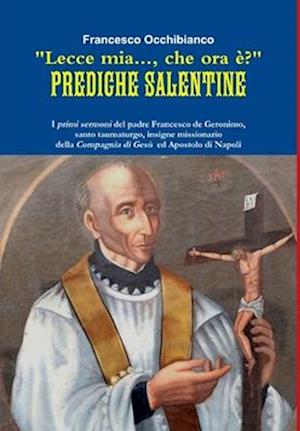 Cover for Francesco Occhibianco · Lecce Mia... , Che Ora è? (Book) (2018)