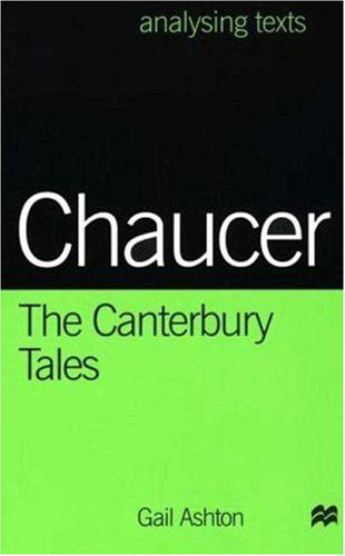 Cover for Gail Ashton · Chaucer: the Canterbury Tales (Analysing Texts) (Paperback Book) (1998)