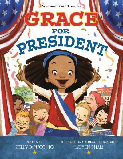 Cover for Kelly DiPucchio · Grace for President (Book) (2024)