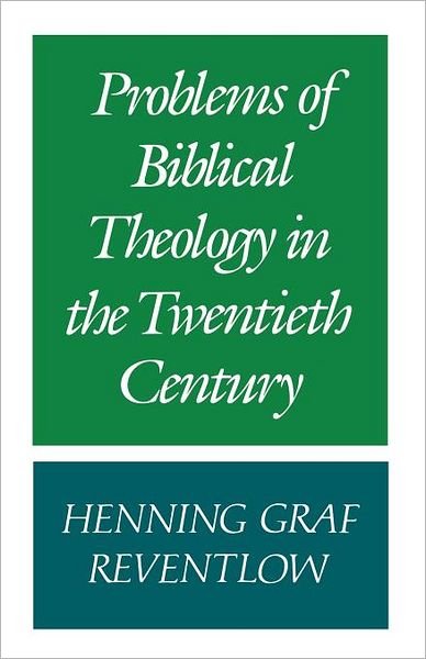 Cover for Henning Graf Reventlow · Problems of Biblical Theology in the Twentieth Century (Pocketbok) (2012)
