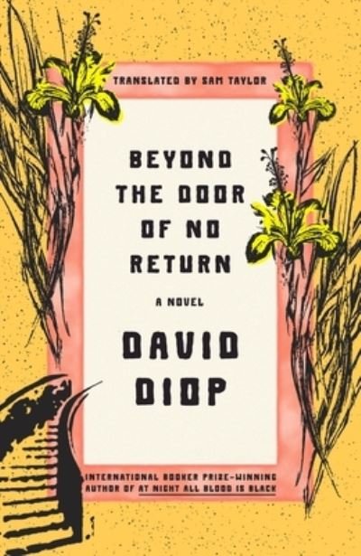 Cover for David Diop · Beyond the Door of No Return: A Novel (Hardcover Book) (2023)