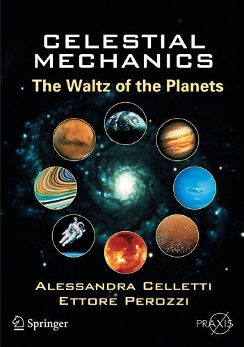 Cover for Alessandra Celletti · Celestial Mechanics: The Waltz of the Planets - Springer Praxis Books (Paperback Book) (2007)