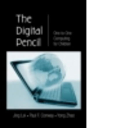 Cover for Lei, Jing (Syracuse University, USA) · The Digital Pencil: One-to-One Computing for Children (Paperback Book) (2011)