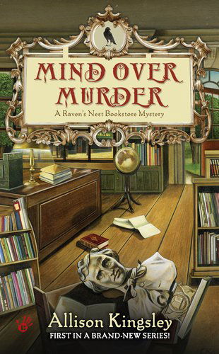 Cover for Allison Kingsley · Mind Over Murder: A Raven's Nest Bookstore Mystery - A Raven's Nest (Paperback Book) [Original edition] (2011)