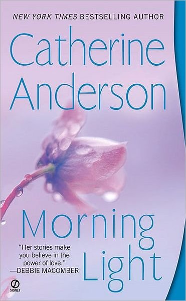 Cover for Catherine Anderson · Morning Light - Harrigan Family (Paperback Bog) (2008)