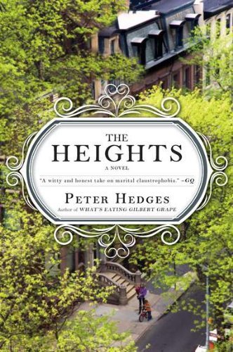 Cover for Peter Hedges · The Heights: a Novel (Paperback Bog) [Reprint edition] (2011)