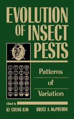 Cover for KC Kim · Evolution of Insect Pests: Patterns of Variation (Hardcover Book) (1993)