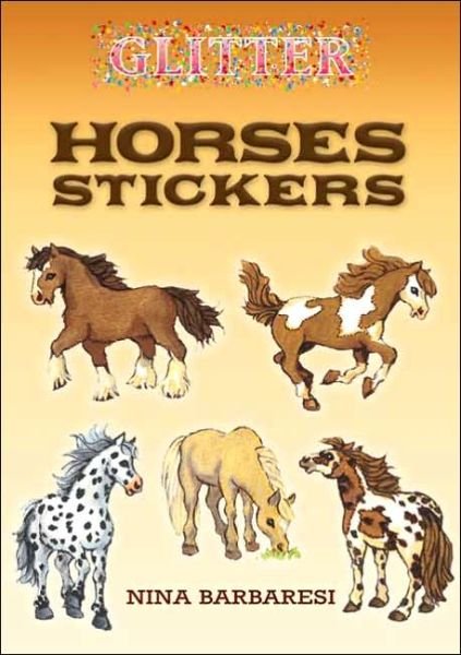 Cover for Nina Barbaresi · Glitter Horses Stickers - Little Activity Books (MERCH) (2007)
