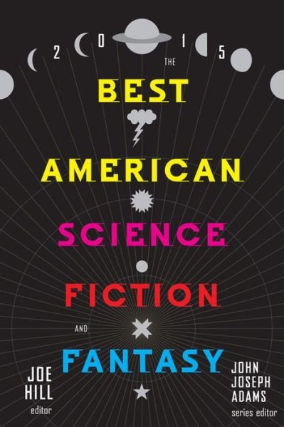 Cover for John Joseph Adams · The Best American Science Fiction and Fantasy 2015 - The Best American Series (R) (Paperback Book) (2015)