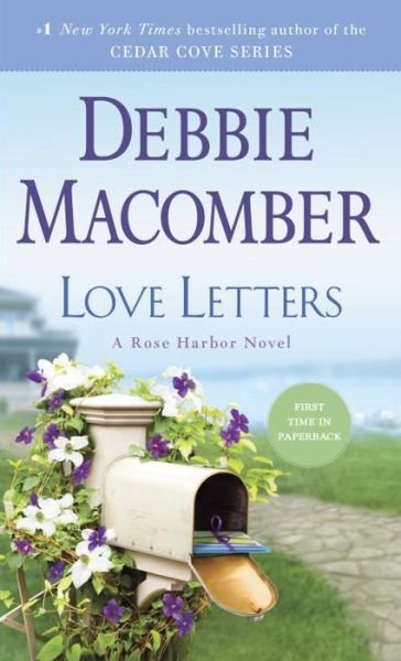 Cover for Debbie Macomber · Love Letters: a Rose Harbor Novel (Paperback Book) (2015)