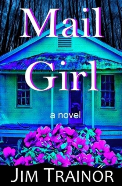 Cover for Jim Trainor · Mail Girl (Paperback Book) (2021)