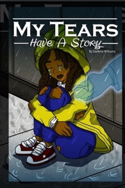 Cover for Darlene Williams · My Tears Have a Story (Book) (2021)