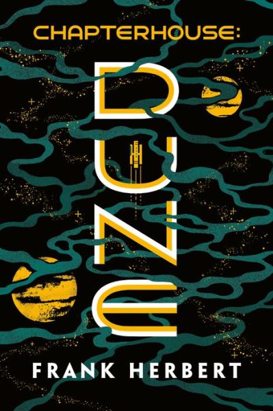 Cover for Frank Herbert · Chapterhouse: Dune - Dune (Book) (2020)