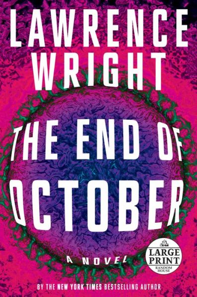 Cover for Lawrence Wright · The End of October: A novel (Paperback Book) (2020)