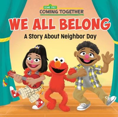 Cover for Random House · We All Belong (Sesame Street) (Pocketbok) (2022)
